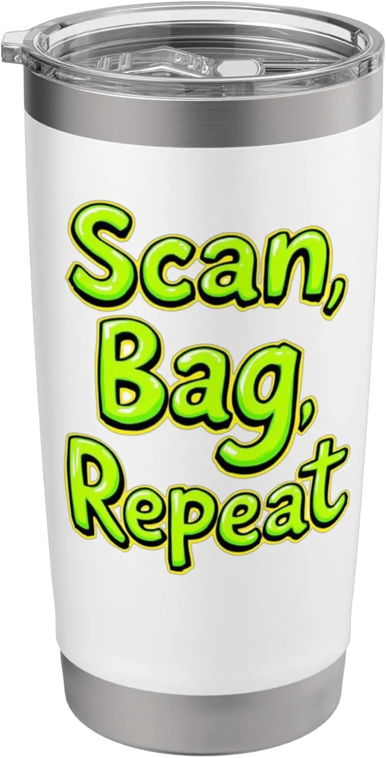 Scan Bag Repeat Funny Self-Checkout Efficiency Retail Humor Stainless Steel Insulated Tumbler