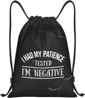 Suitable for Gym Shopping Sports Yoga I Had My Patience Tested I'm Negative Drawstring Bag
